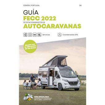 GUIA FECC 2022 DE ESTACIONAMIENTOS DE AUTOCARAVANAS | 9788495092663