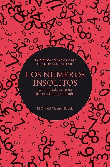 NÚMEROS INSÓLITOS, LOS | 9788410415706 | MACCACARO, TOMMASO/TARTARI, CLAUDIO M.