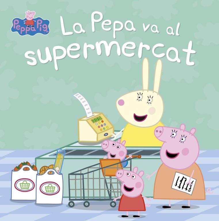 PEPA VA AL SUPERMERCAT, LA | 9788448847456 | VARIOS AUTORES