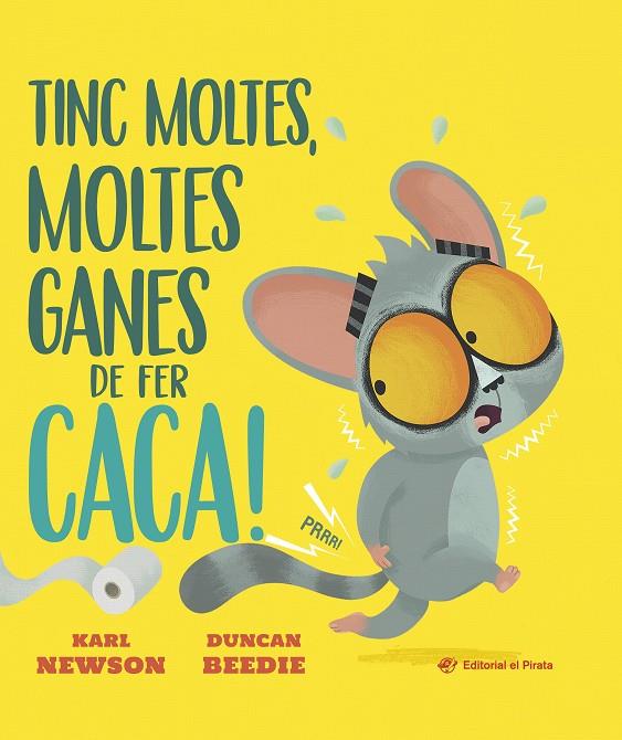 TINC MOLTES, MOLTES GANES DE FER CACA! | 9788419912671 | NEWSON, KARL/ BEEDIE, DUNCAN
