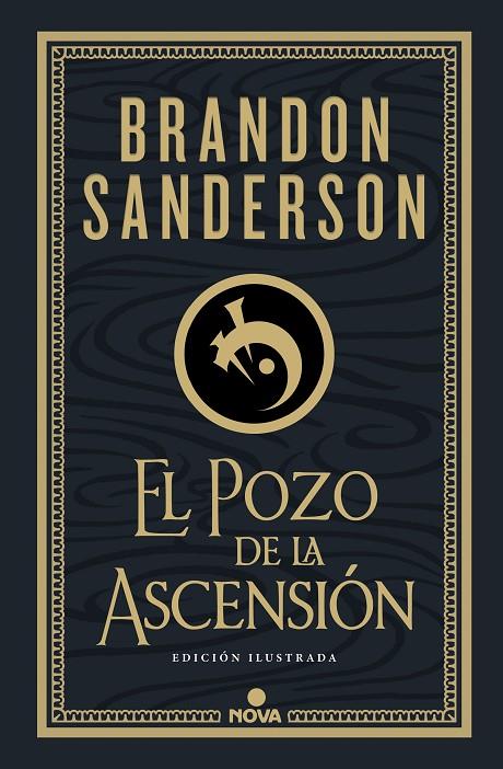 POZO DE LA ASCENSIÓN, EL / NACIDOS DE LA BRUMA-MISTBORN 2 (EDICIÓN ILUSTRADA) | 9788418037276 | SANDERSON, BRANDON