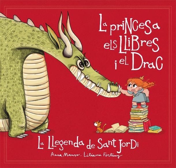 PRINCESA, ELS LLIBRES I EL DRAC, LA | 9788424662721 | MANSO, ANNA