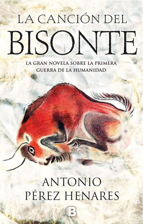 CANCION DEL BISONTE, LA | 9788466662994 | PEREZ HENARES, ANTONIO