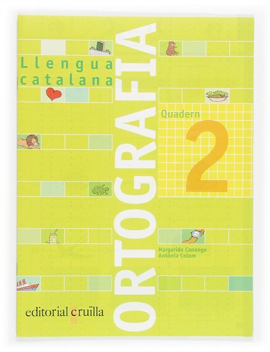 QUADERN LLENGUA CAT.ORTOGRAFIA 2 | 9788466110891
