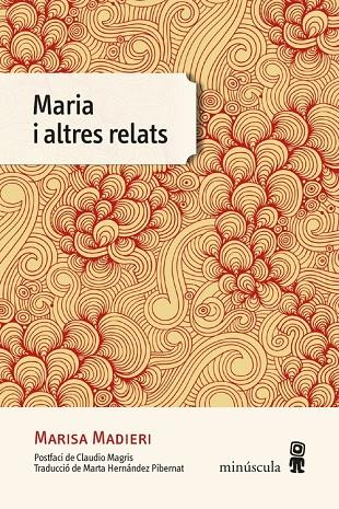 MARIA I ALTRES RELATS | 9788412211177 | MADIERI, MARISA