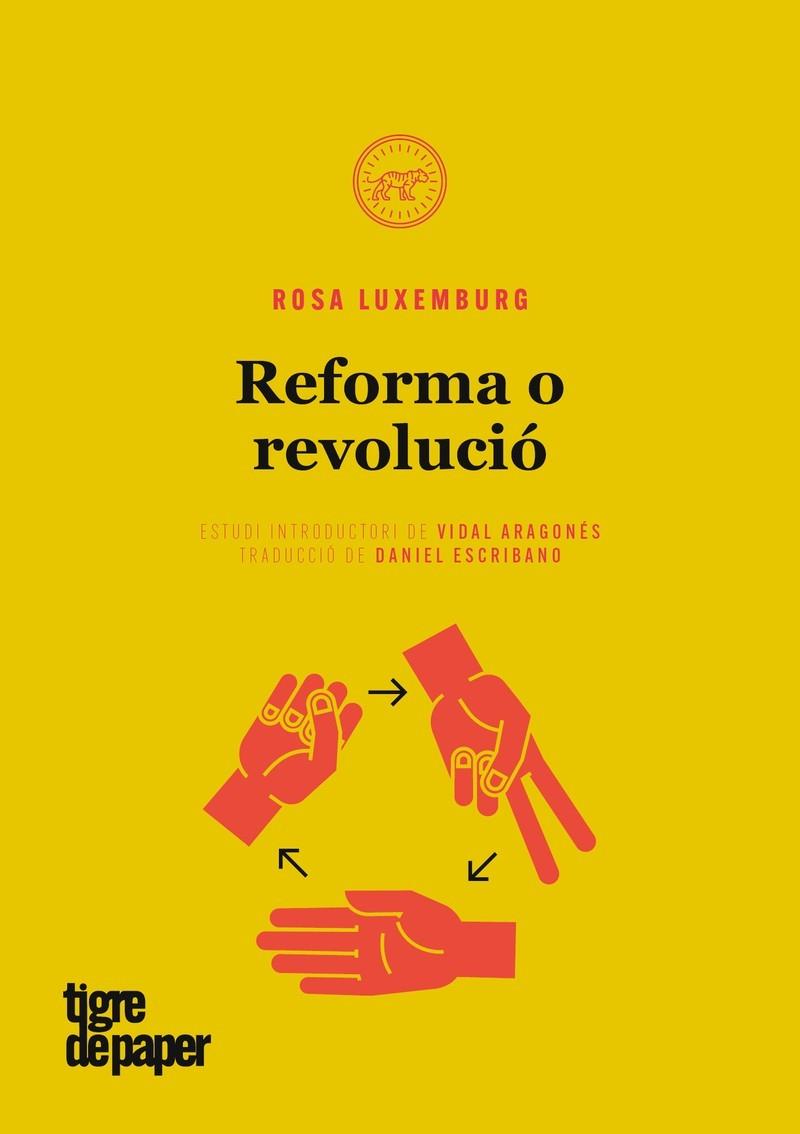 REFORMA O REVOLUCIÓ | 9788416855421 | LUXEMBURG, ROSA