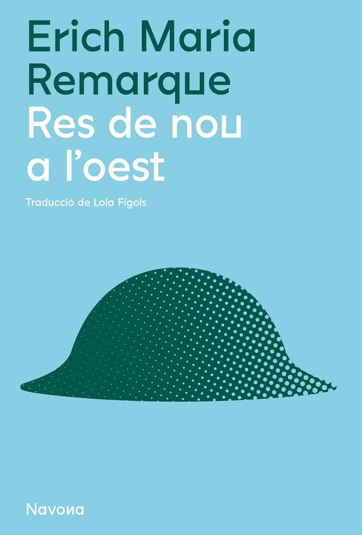 RES DE NOU A L'OEST | 9788419179951 | REMARQUE, ERICH MARIA