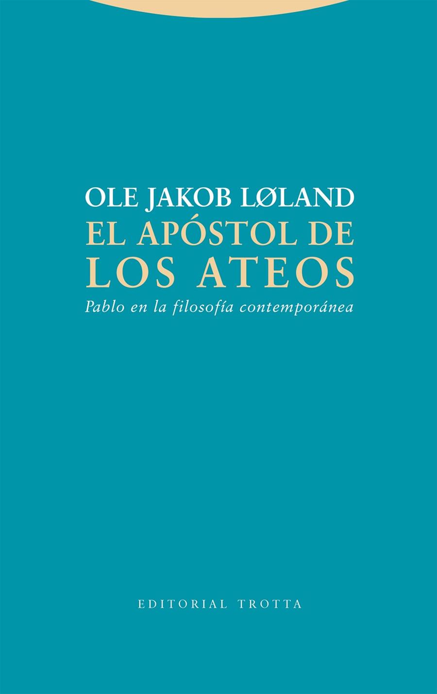 APÓSTOL DE LOS ATEOS, EL | 9788413641942 | LØLAND, OLE JAKOB
