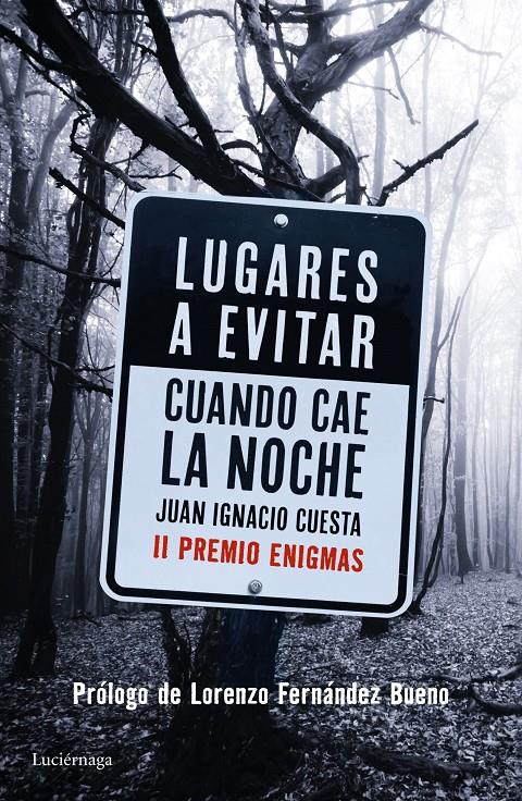 LUGARES A EVITAR CUANDO CAE LA NOCHE | 9788416694402 | JUAN IGNACIO CUESTA MILLÁN