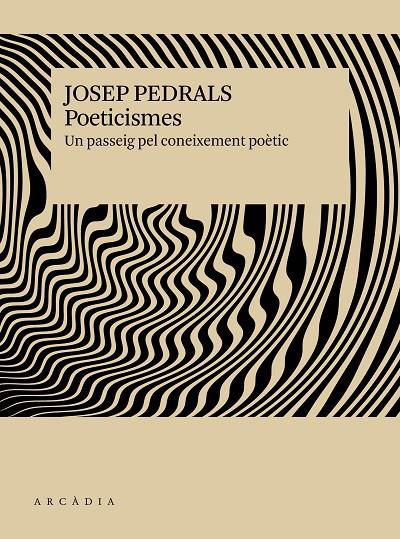 POETICISMES. UN PASSEIG PEL CONEIXEMENT POETIC | 9791399136913 | PEDRALS I URDÀNIZ, JOSEP