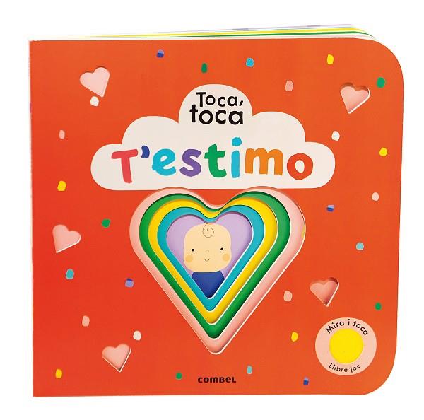 T'ESTIMO (TOCA,TOCA) | 9788491018537 | LEMON RIBBON STUDIO
