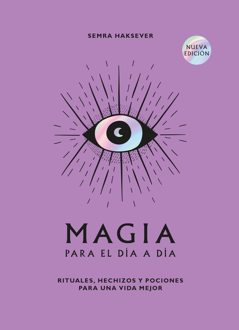 MAGIA PARA EL DÍA A DÍA | 9788419043511 | HAKSEVER, SEMRA
