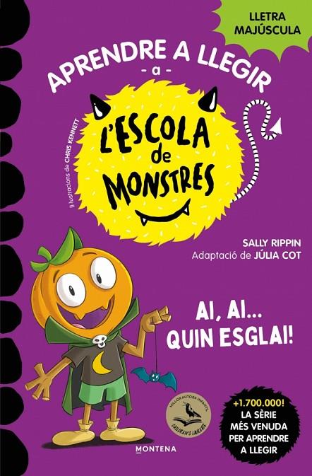 APRENDRE A LLEGIR A L'ESCOLA DE MONSTRES 25. AI, AI... QUIN ESGLAI! | 9791387809836 | RIPPIN, SALLY
