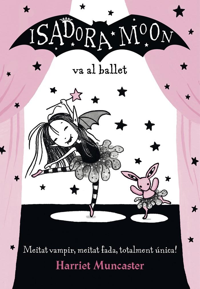 ISADORA MOON.4/ ISADORA MOON VA AL BALLET  | 9788420487441 | MUNCASTER, HARRIET