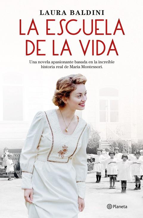 ESCUELA DE LA VIDA, LA | 9788408243939 | BALDINI, LAURA