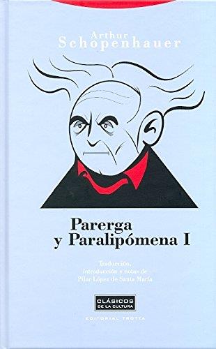 PARERGA Y PARALIPOMENA 1. | 9788498791150 | SHOPENHAUER