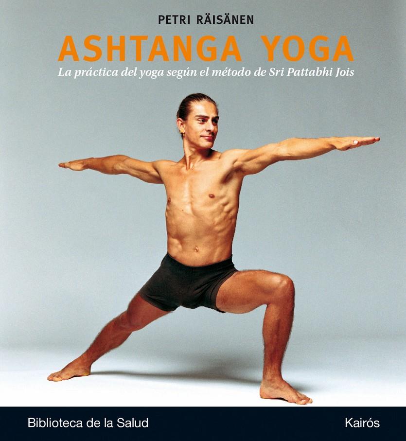 ASHTANGA YOGA | 9788499884097 | RÄISÄNEN, PETRI