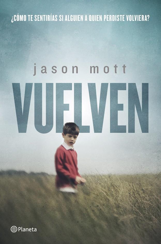 VUELVEN | 9788408125792 | MOTT, JASON