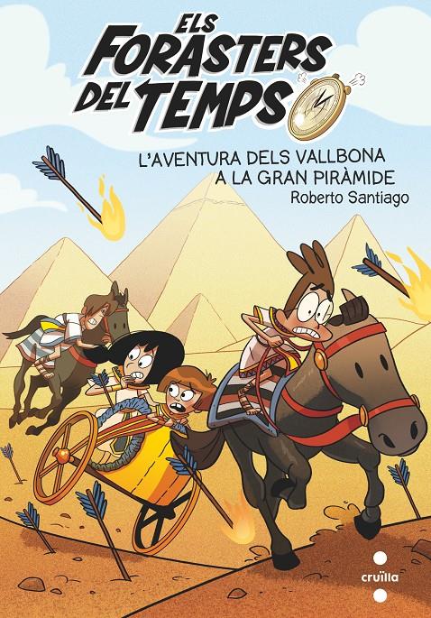 FORASTERS DEL TEMPS.7 / L'AVENTURA DELS VALLBONA A LA GRAN PIRAMIDE | 9788466146388 | GARCÍA SANTIAGO, ROBERTO