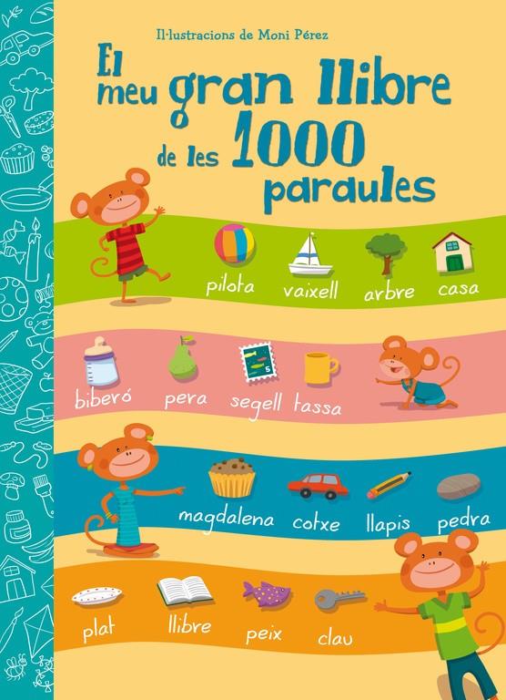 MEU GRAN LLIBRE DE LES 1000 PARAULES, EL | 9788448843601 | PEREZ,MONI
