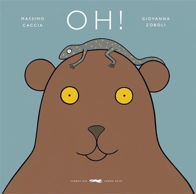 OH! | 9788412970098 | ZOBOLI, GIOVANNA/ CACCIA, MASSIMO