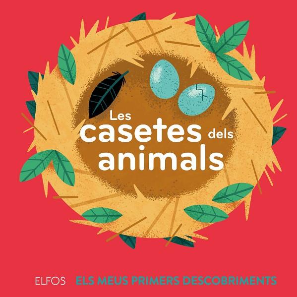 LES CASETES DELS ANIMALS/ MEUS PRIMERS DESCOBRIMENTS | 9788419094520 | BAILEY, ELLA