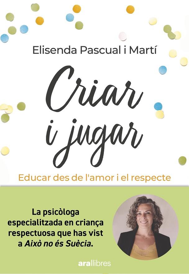 CRIAR I JUGAR | 9788411730686 | PASCUAL I MARTÍ, ELISENDA