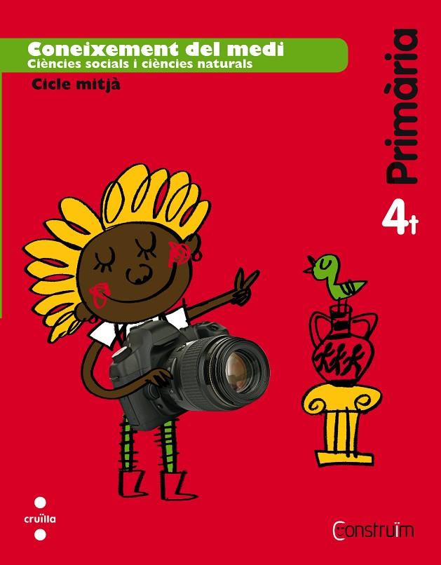 CONEIXEMENT MEDI 4T PRIMARIA (CONSTRUIM) | 9788466138093 | CUADRA LÓPEZ, LÍDIA/GARRIGÓ FULLOLA, MARGARITA