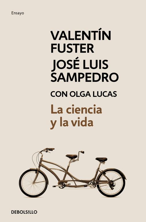 CIENCIA Y LA VIDA, LA | 9788499897660 | FUSTER, VALENTI/SAMPEDRO, JOSE LUIS/LUCA