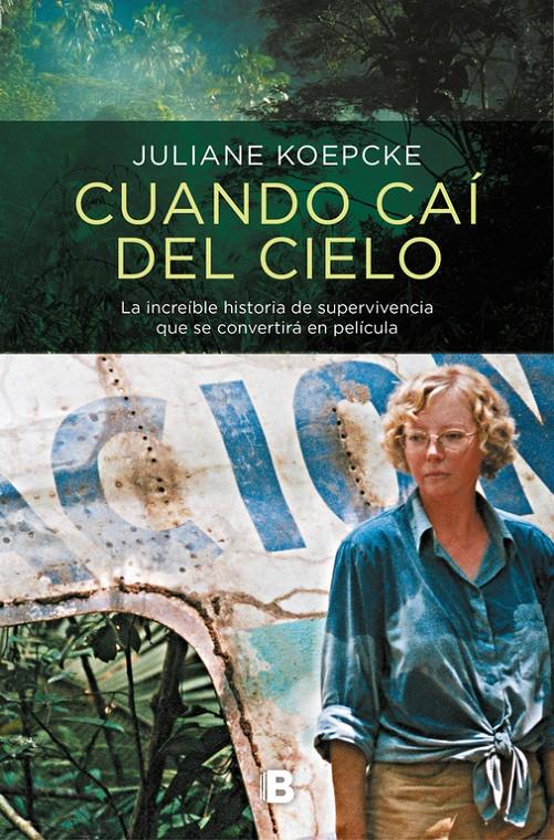 CUANDO CAÍ DEL CIELO | 9788466663663 | KOEPCKE, JULIANE