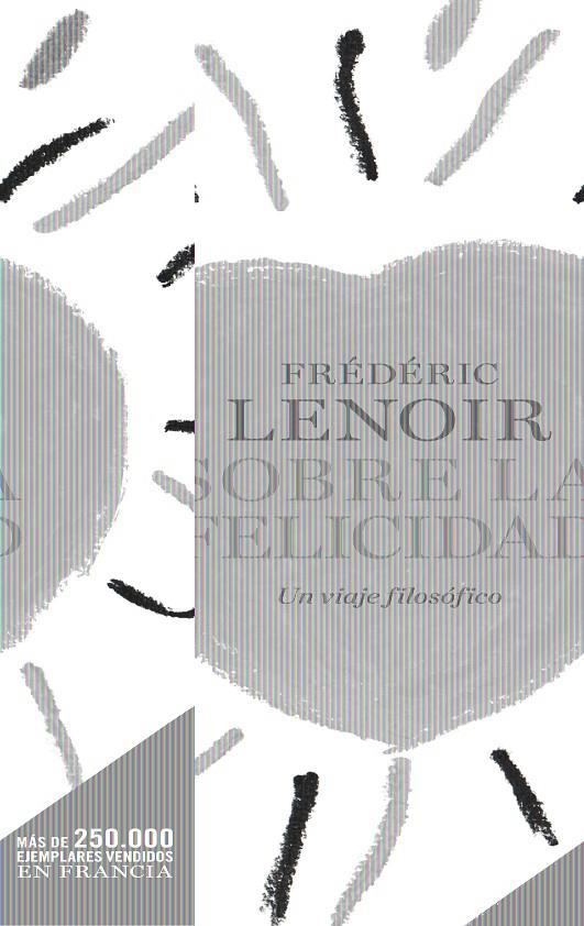 SOBRE LA FELICIDAD | 9788434417700 | LENOIR, FREDERIC