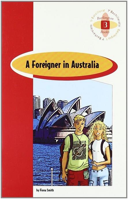 A FOREIGNER IN AUSTRALIA/ 1ºBACH | 9789963479436 | A.A.V.V.