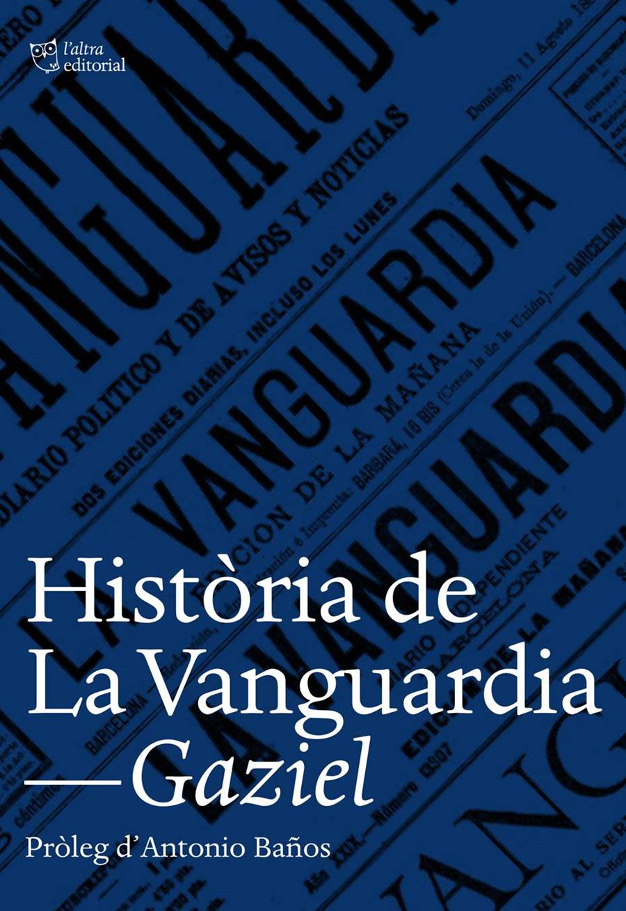 HISTÒRIA DE LA VANGUARDIA | 9788494508530 | GAZIEL