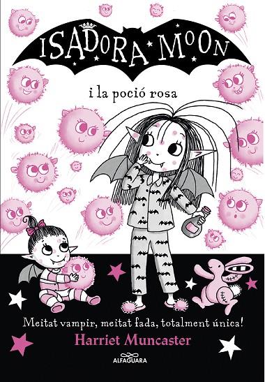 ISADORA MOON.11/ LA POCIÓ ROSA | 9788420459509 | MUNCASTER, HARRIET