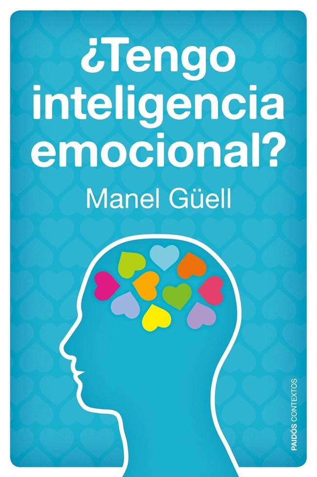 TENGO INTELIGENCIA EMOCIONAL | 9788449328459 | GUELL, MANEL