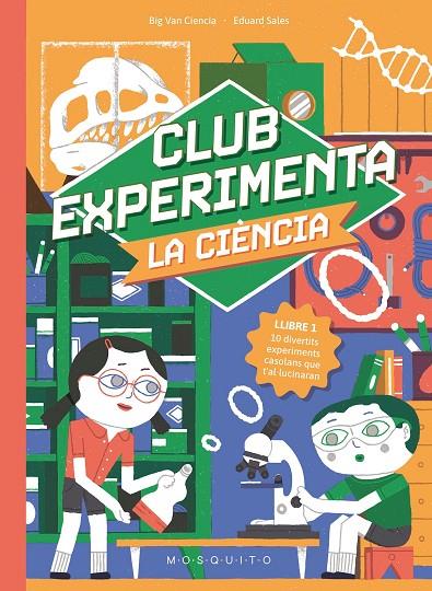 CLUB EXPERIMENTA LA CIÈNCIA | 9788410417373 | BIG VAN CIENCIA/ EDUARD SALES