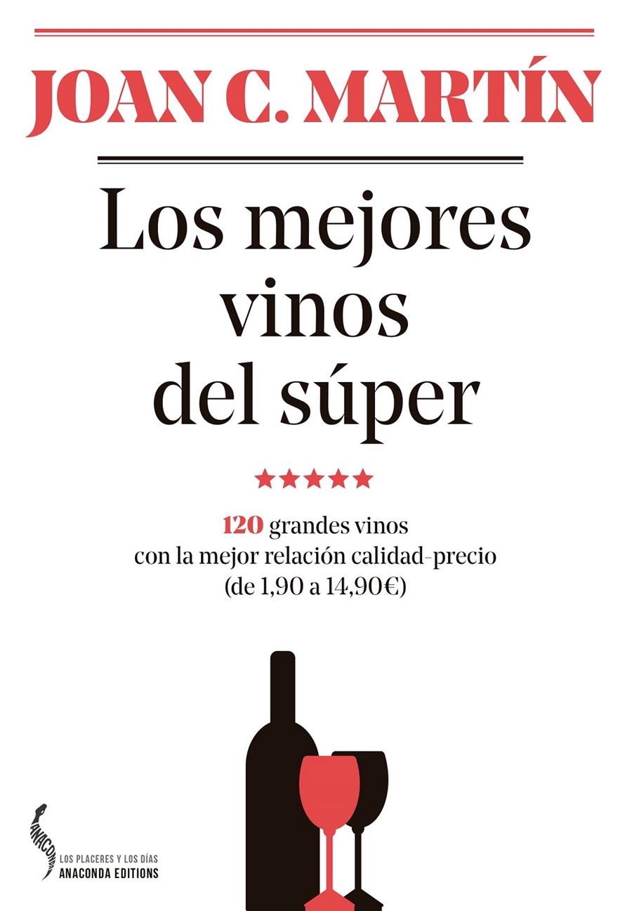 MEJORES VINOS DEL SÚPER, LOS | 9788493704452 | MARTÍN MARTÍNEZ, JOAN C.