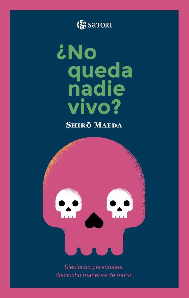 NO QUEDA NADIE VIVO | 9788417419882 | SHIRO MAEDA