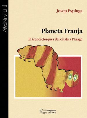 PLANETA FRANJA | 9788497792981 | ESPLUGA, JOSEP