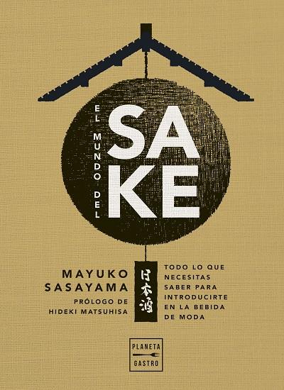 MUNDO DEL SAKE, EL | 9788408274407 | SASAYAMA, MAYUKO