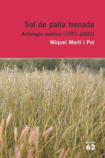 SOL DE PALLA TRENADA | 9788429759228 | MARTI I POL, MIQUEL