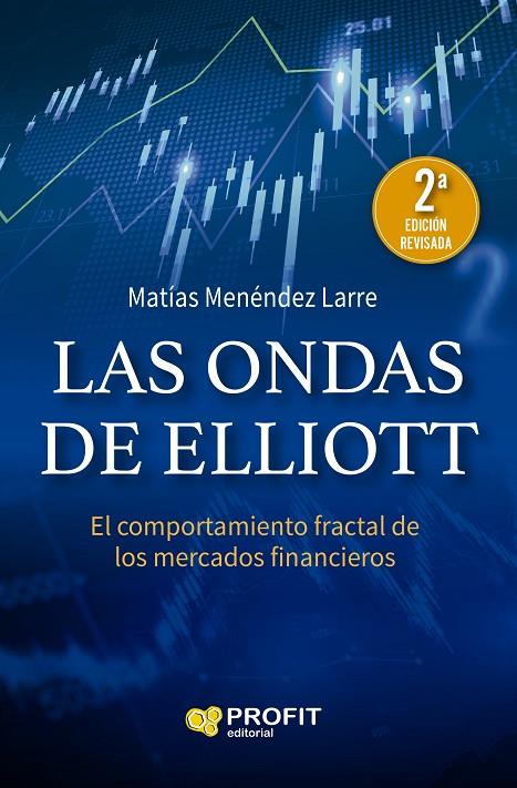 ONDAS DE ELLIOTT, LAS | 9788419212009 | MENÉNDEZ LARRE, MATÍAS