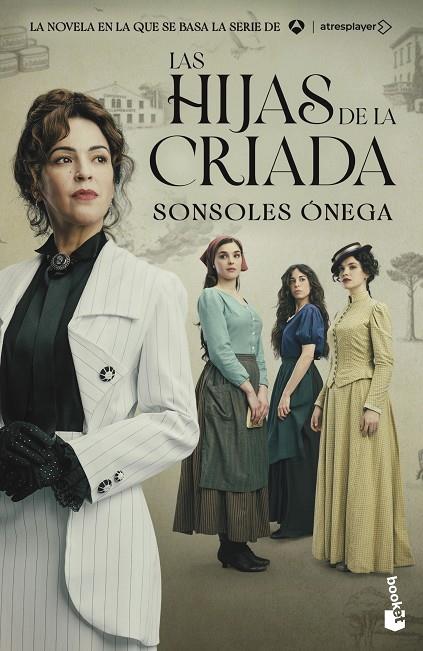 HIJAS DE LA CRIADA, LAS  (EDICIÓN TIE-IN) | 9788408325420 | ÓNEGA, SONSOLES
