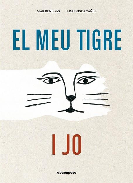 MEU TIGRE I JO, EL | 9788417555580 | BENEGAS ORTIZ, MAR