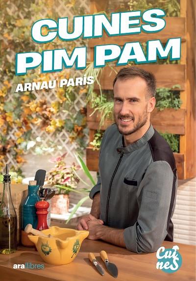 CUINES PIM PAM | 9788411732178 | PARÍS, ARNAU