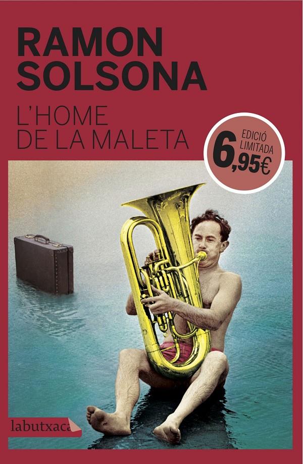 HOME DE LA MALETA, L'/ 6,95 | 9788416600571 | RAMON SOLSONA