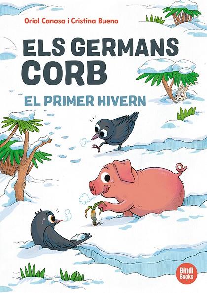 GERMANS CORB 3. EL PRIMER HIVERN | 9791387594138 | CANOSA, ORIOL