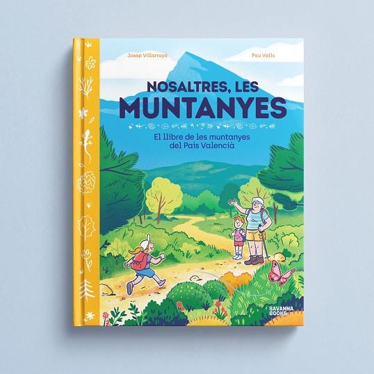 NOSALTRES, LES MUNTANYES. | 9791399026504 | VALLS, PAU/VILLAROYA, JOSEP