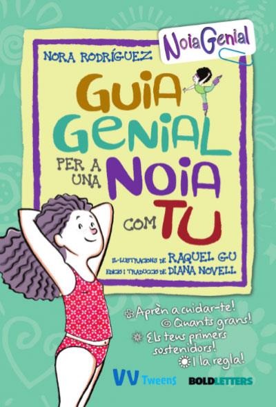 GUIA GENIAL PER A UNA NOIA COM TU | 9788468271125 | RODRIGUEZ, NORA