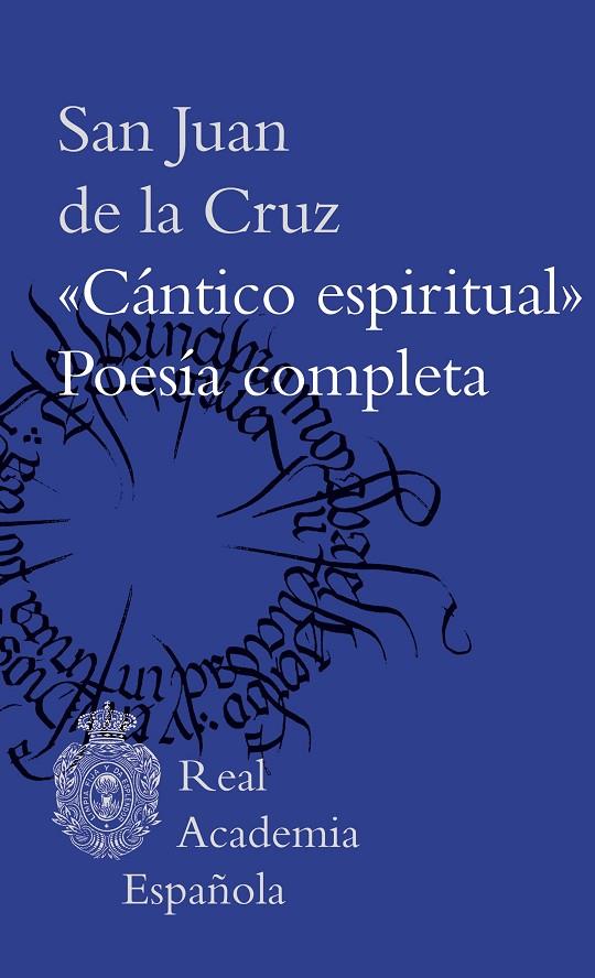 "CÁNTICO ESPIRITUAL". POESÍA COMPLETA | 9788467069730 | SAN JUAN DE LA CRUZ